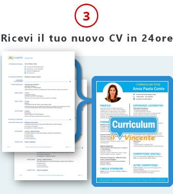 Ricevi il tuo nuovo curriculum in 24 ore