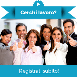 Cerchi lavoro? Registra ora il tuo curriculum vitae