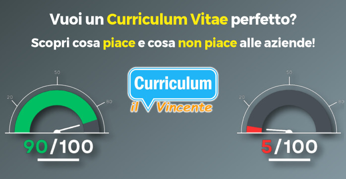 Curriculum vitae cosa piace e cosa non piace alle aziende